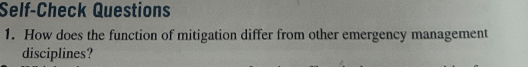  Self-Check Questions How does the function of mitigation differ from other