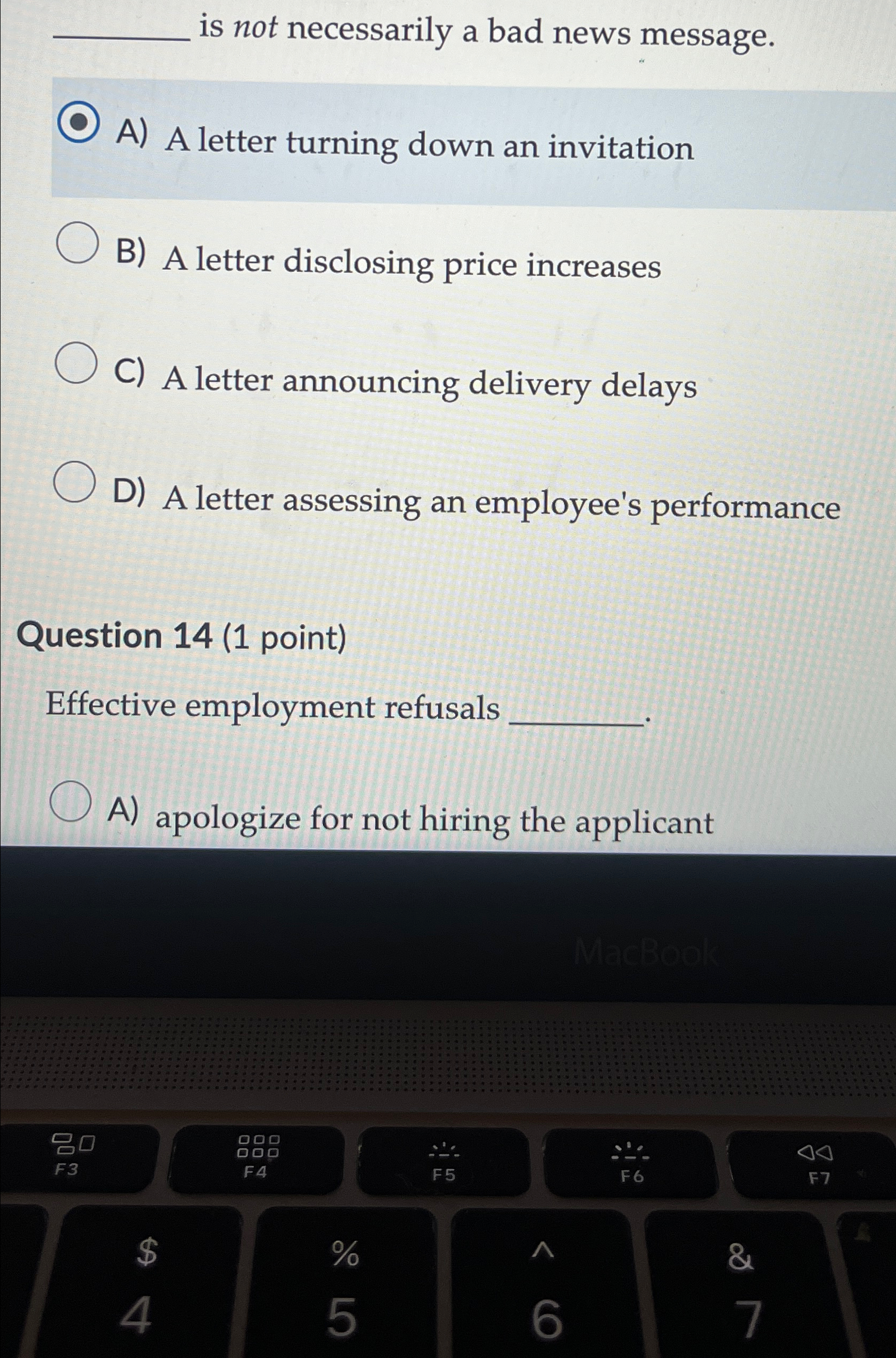  is not necessarily a bad news message. A) A letter turning