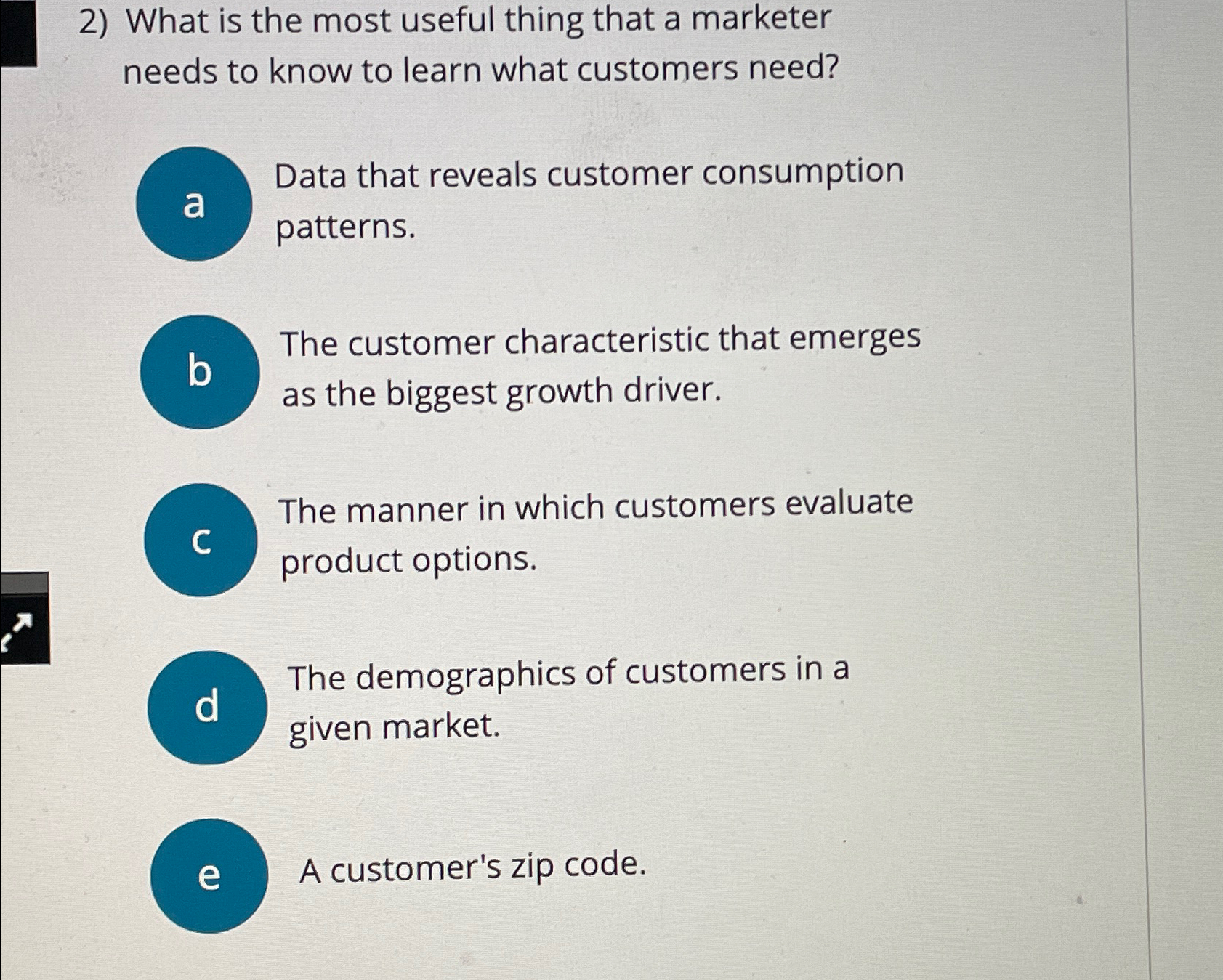  What is the most useful thing that a marketer needs to