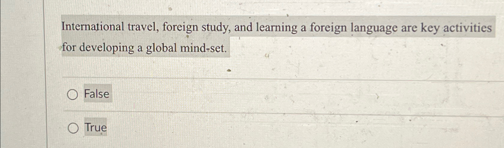  International travel, foreign study, and learning a foreign language are key