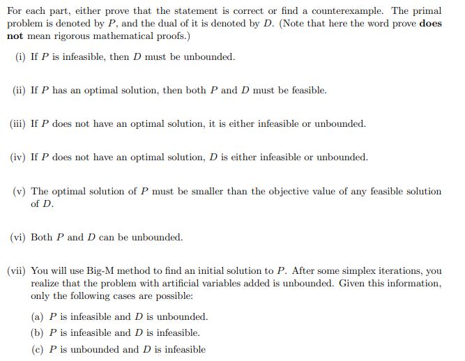  For each part, either prove that the statement is correct or