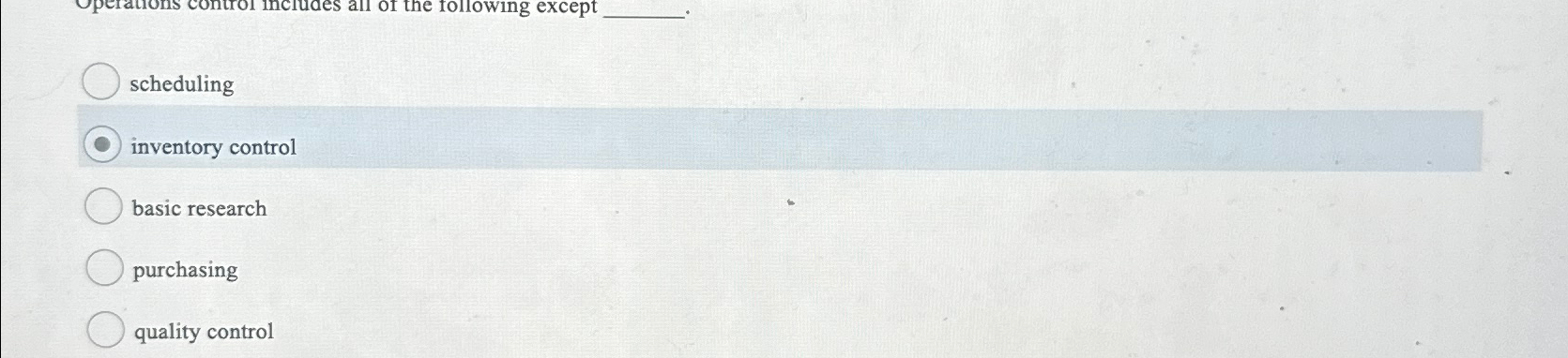  scheduling inventory control basic research purchasing quality control 