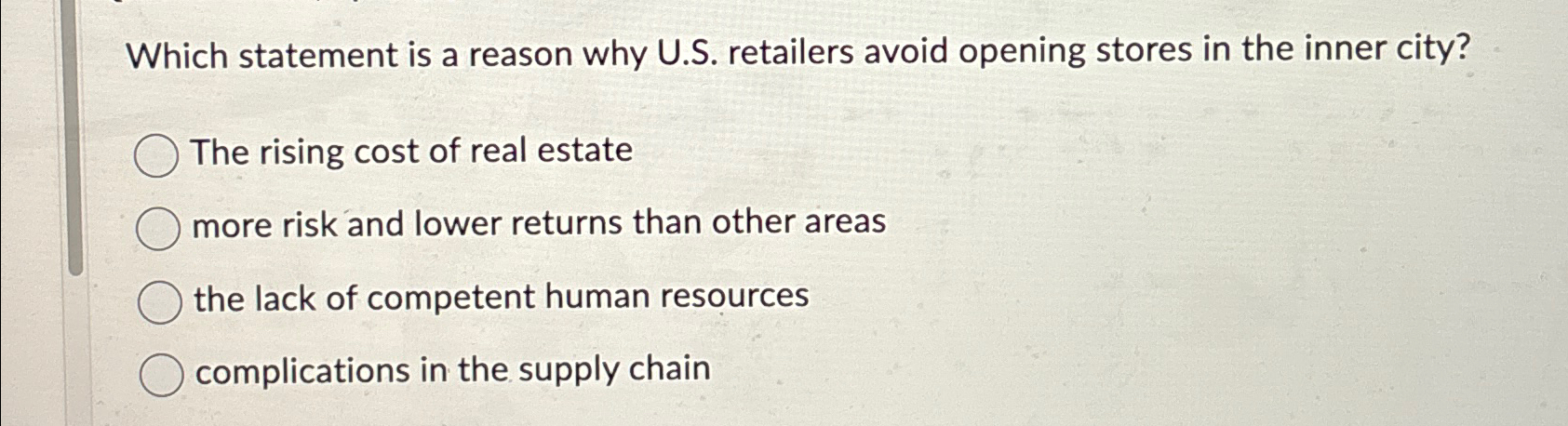 Which statement is a reason why U.S. retailers avoid opening stores