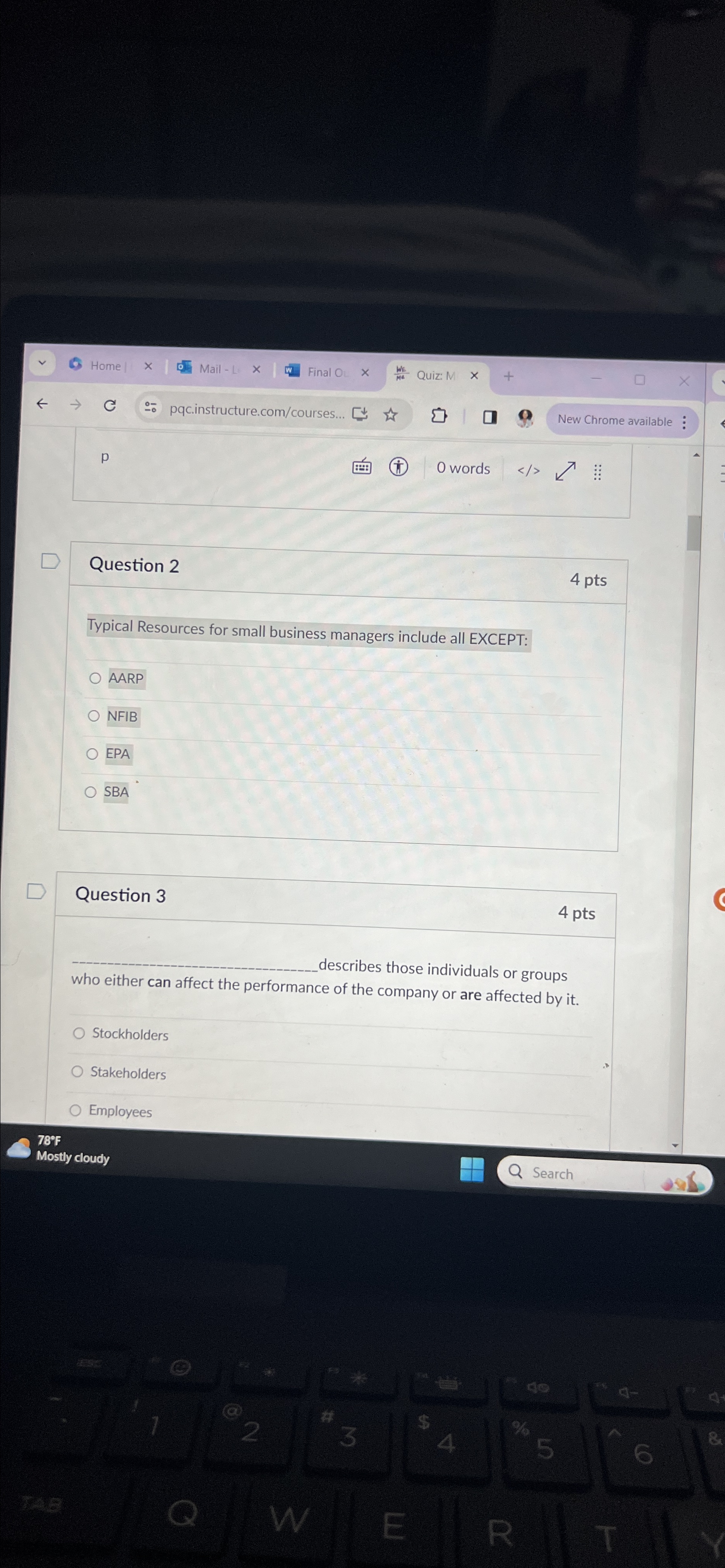 Question 2 4 pts Typical Resources for small business managers include
