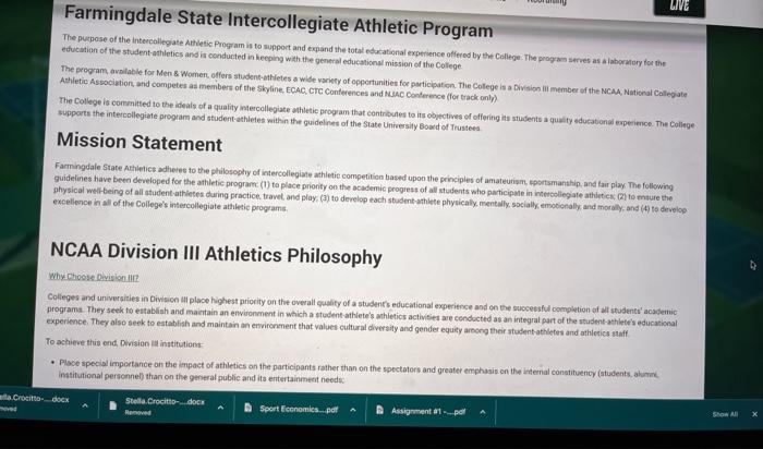 Farmingdale State Athletics and check the mission statement. Q1) Is the mission