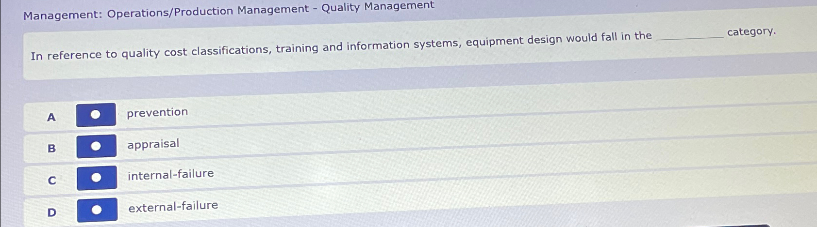  Management: Operations/Production Management - Quality Management In reference to quality cost