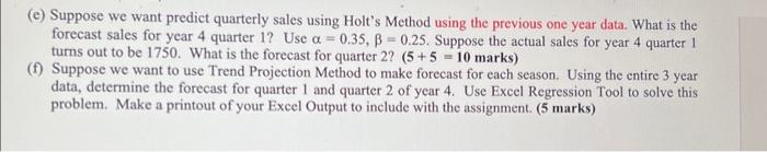 moving average with weights of 0.5 for the most recent quarter and