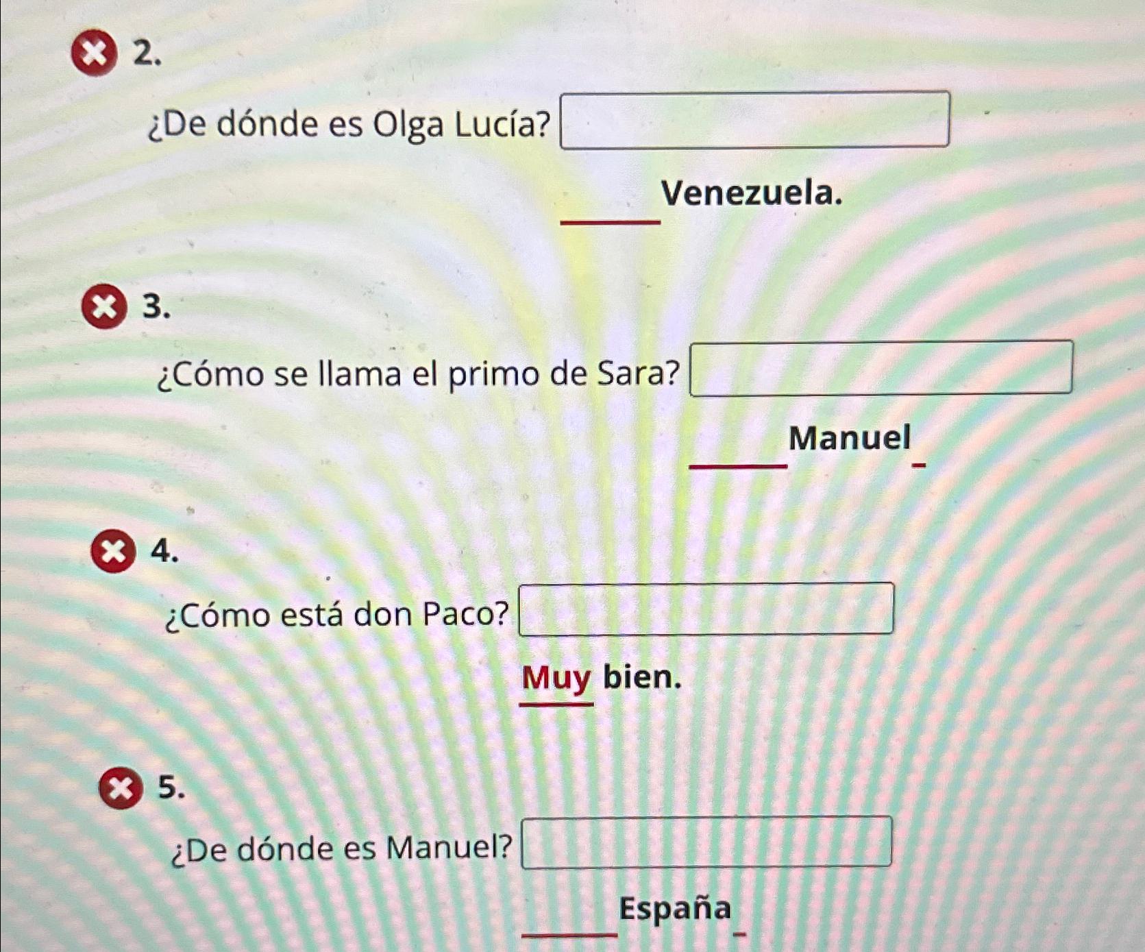  De dnde es Olga Luca? 3. Cmo se llama el primo