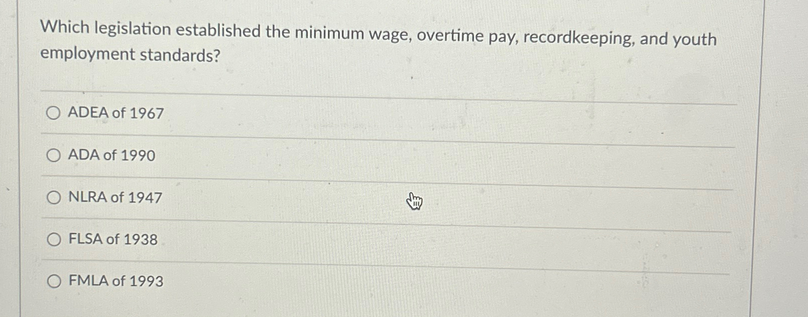  Which legislation established the minimum wage, overtime pay, recordkeeping, and youth