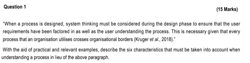 "When a process is designed, system thinking must be considered during