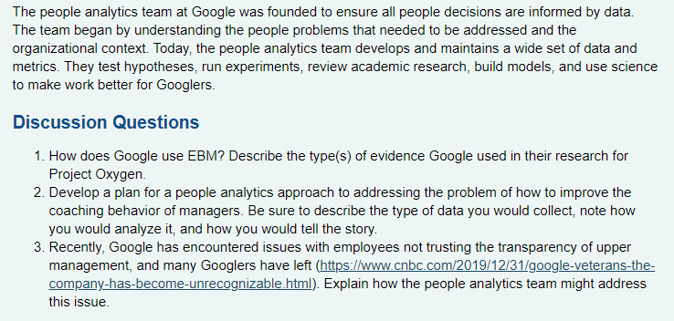 Management: People Analytics at Google Google is obsessed with data. Did you