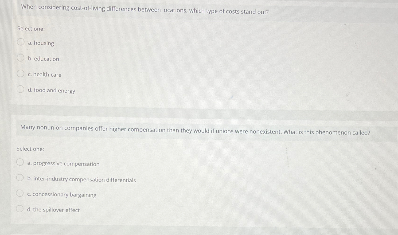 When considering cost-of-living differences between locations, which type of costs stand