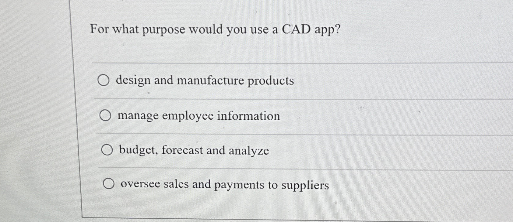  For what purpose would you use a CAD app? design and