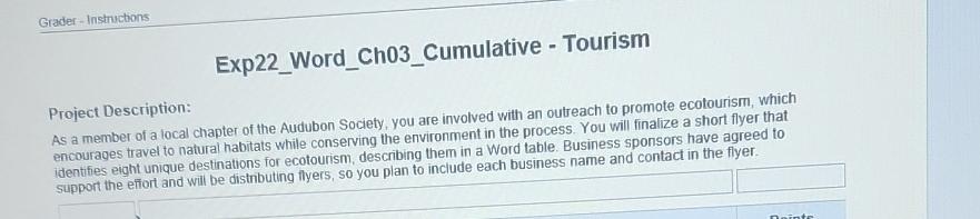  Grader-Instuctions Exp22_Word_Ch03_Cumulative - Tourism Project Description: As a member of a