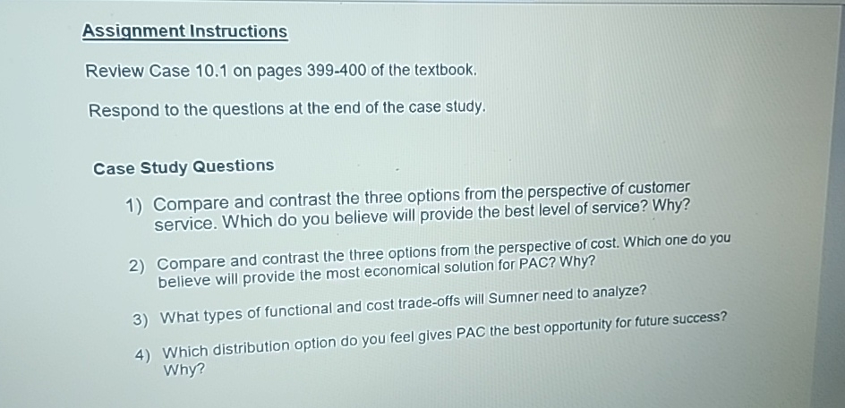  Assignment Instructions Review Case 10.1 on pages 399-400 of the textbook.