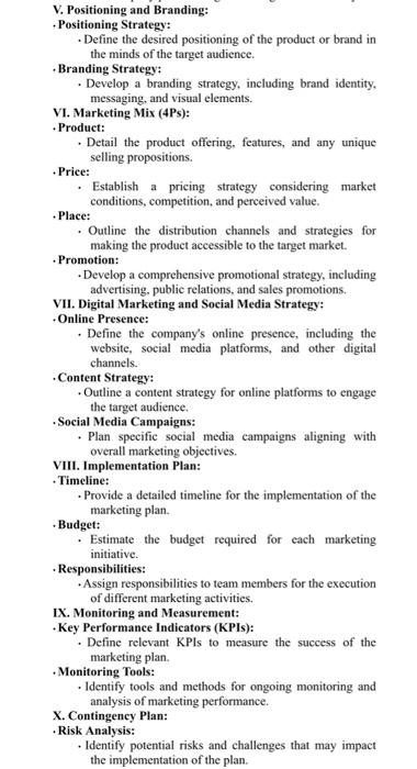  V. Positioning and Branding: -Positioning Strategy: - Define the desired positioning