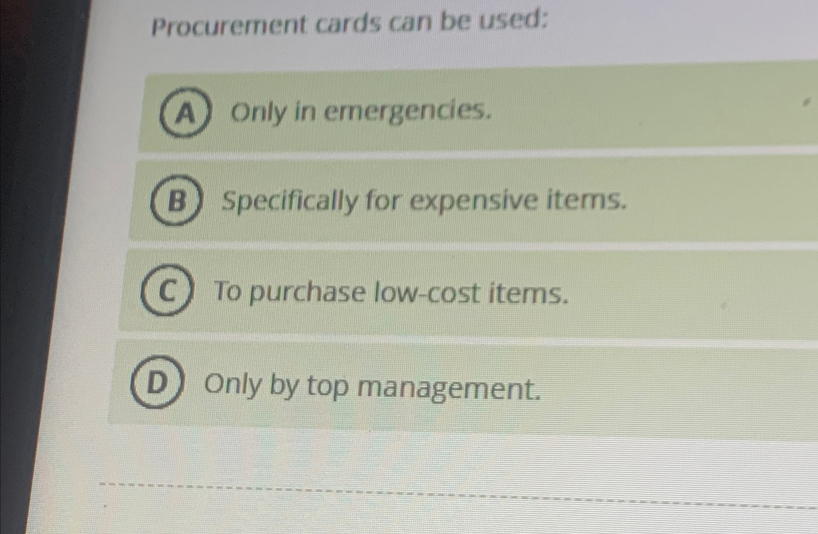  Procurement cards can be used: Only in emergencies. Specifically for expensive