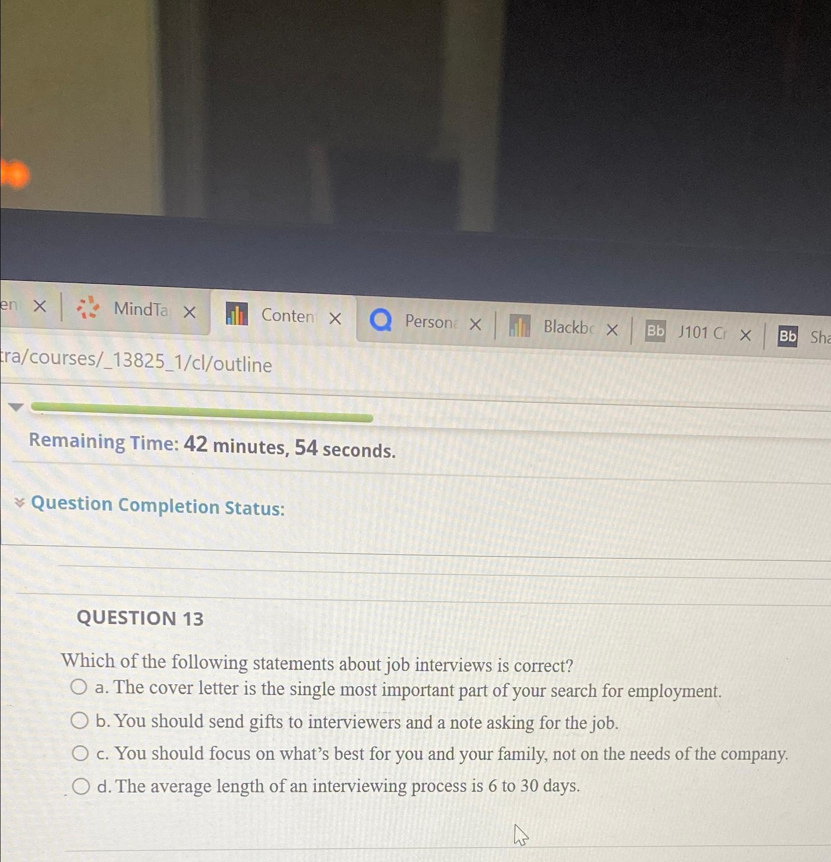  Remaining Time: 42 minutes, 54 seconds. Question Completion Status: QUESTION 13