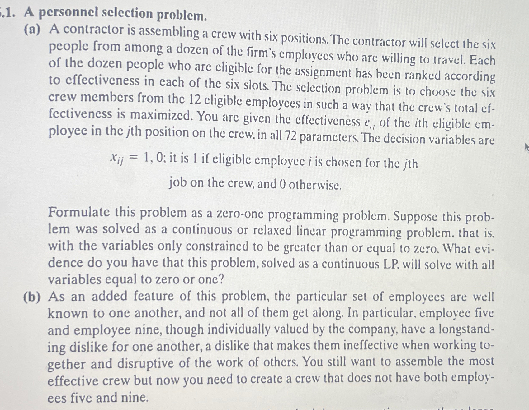  A personnel selection problem. (a) A contractor is assembling a crew