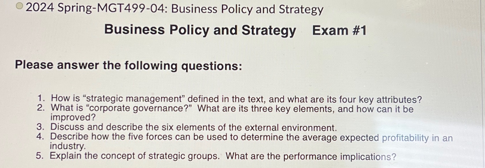  2024 Spring-MGT499-04: Business Policy and Strategy Business Policy and Strategy Exam