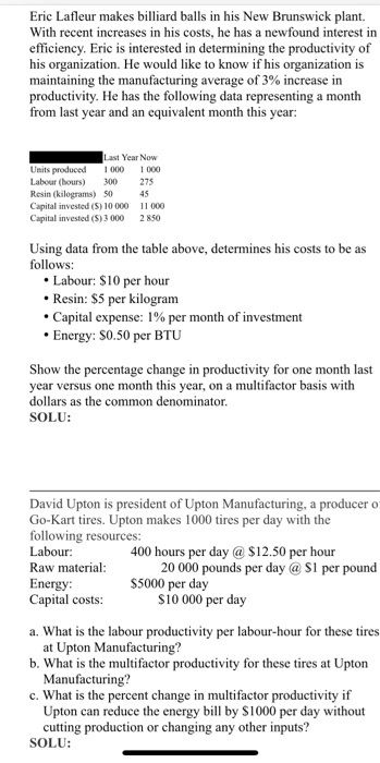  Question content area Part 1 Eric Lafleur makes billiard balls in