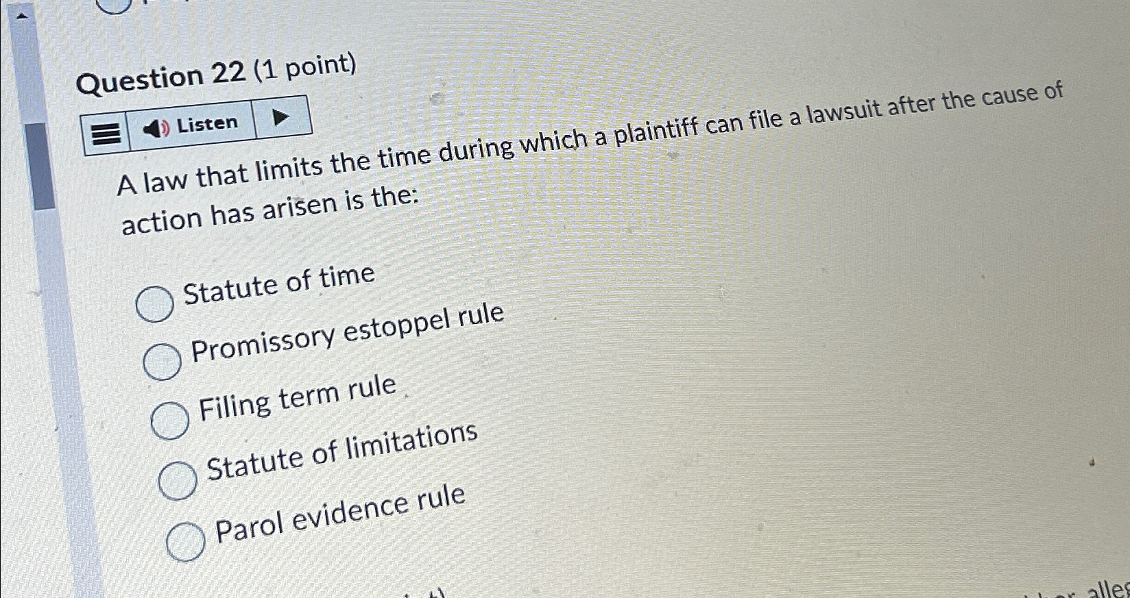  Question 22(1 point) Listen A law that limits the time during