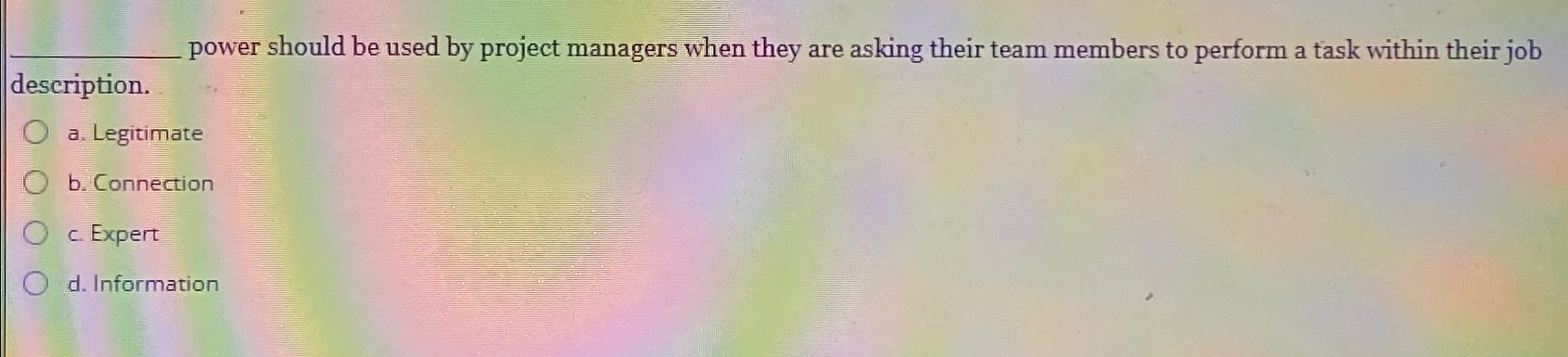  power should be used by project managers when they are asking