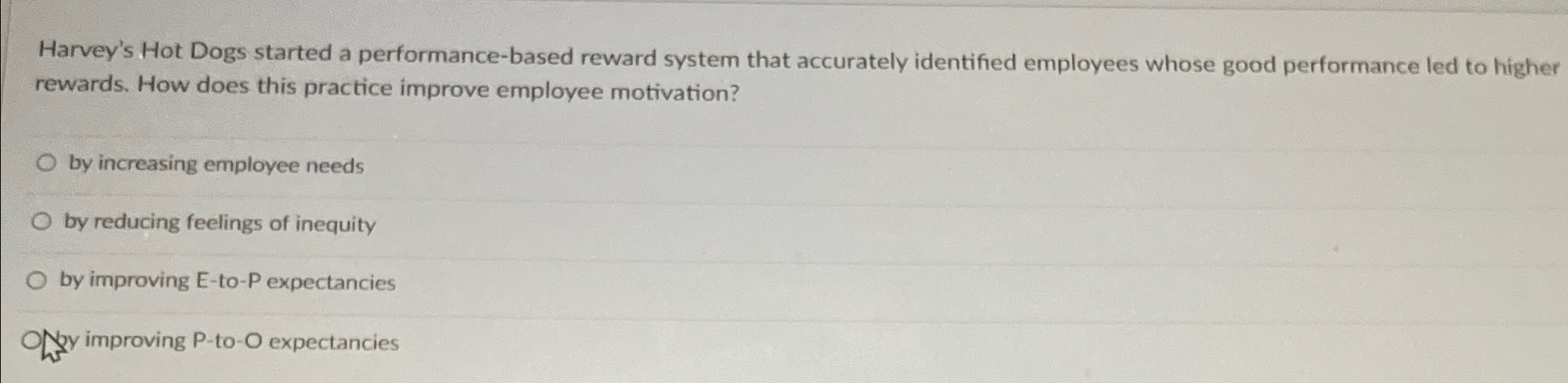  Harvey's Hot Dogs started a performance-based reward system that accurately identified
