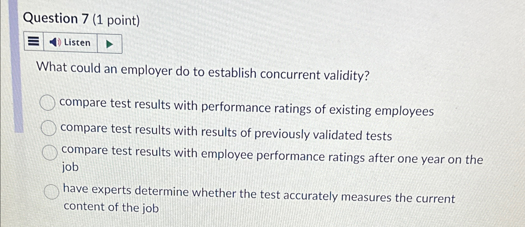  Question 7(1 point) Listen What could an employer do to establish