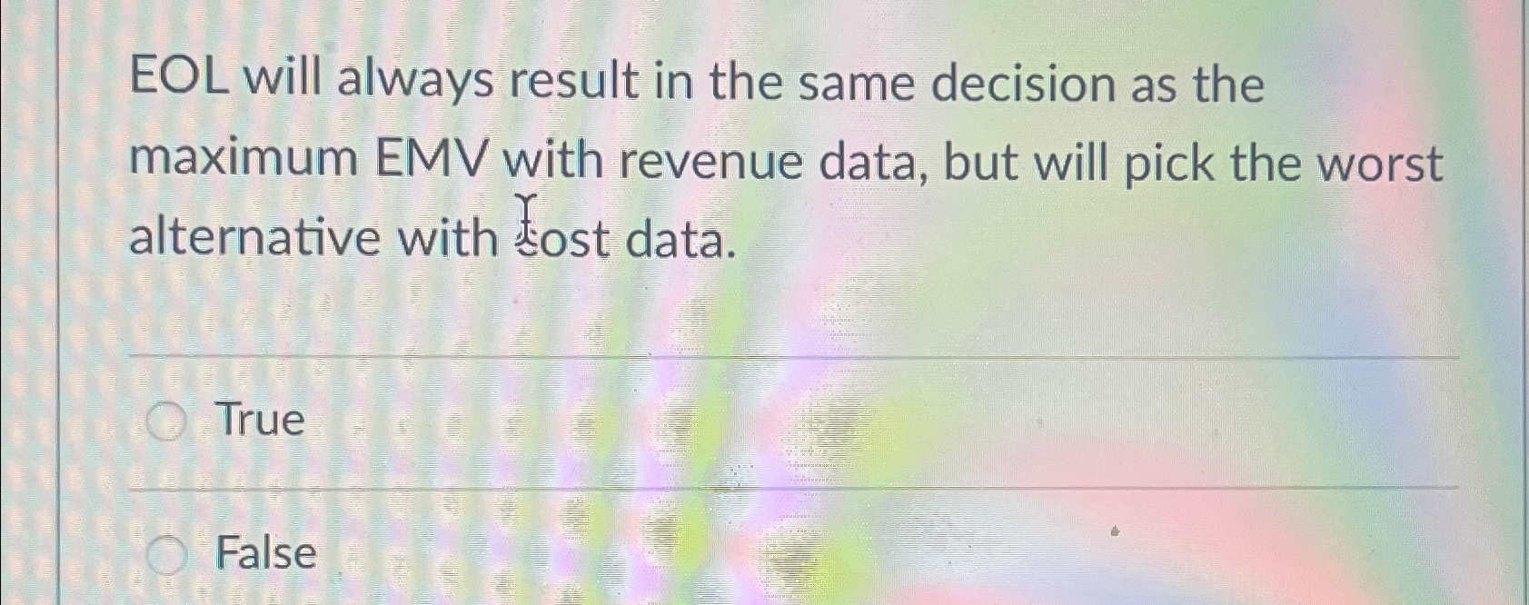 EOL will always result in the same decision as the maximum