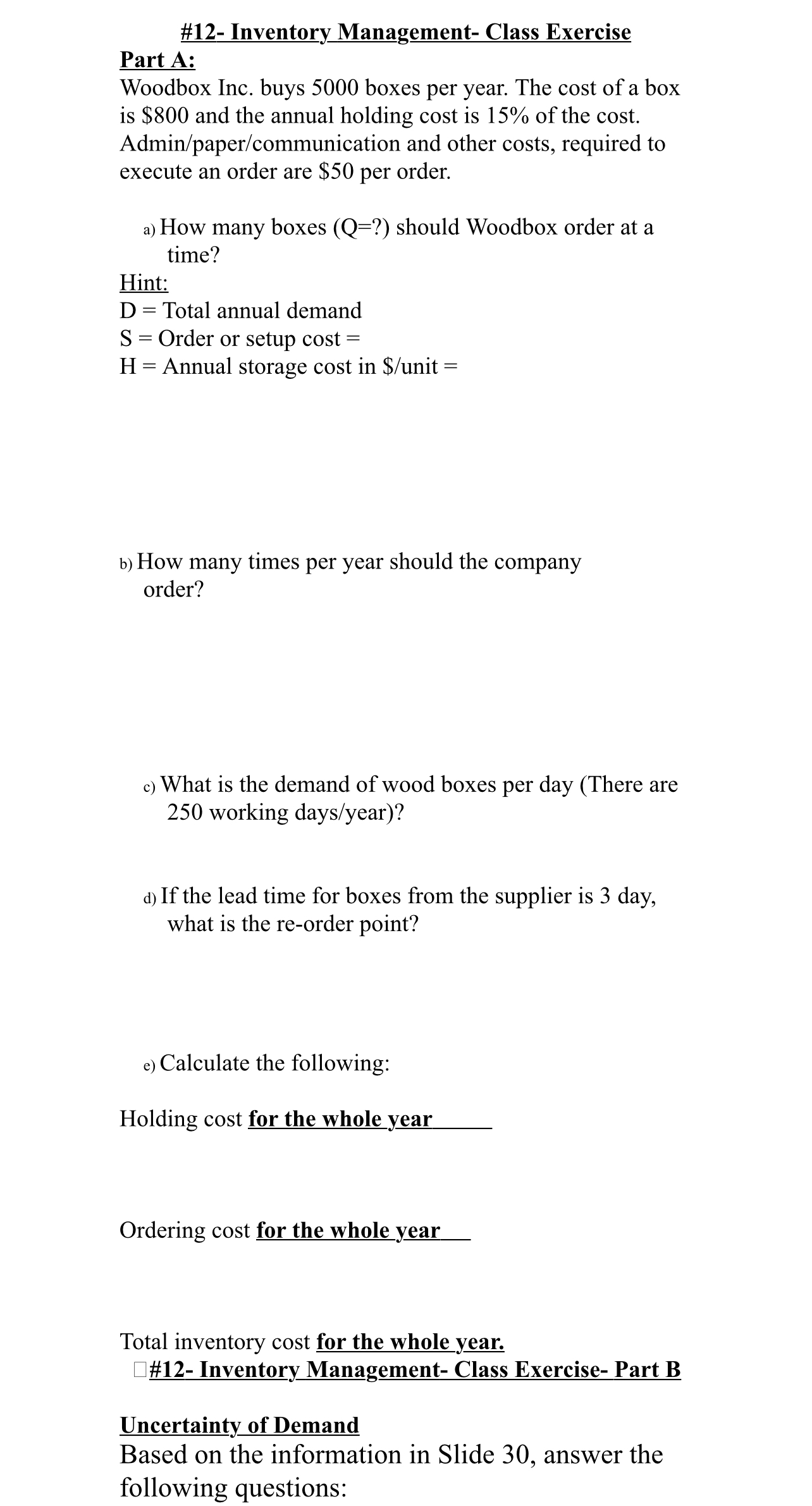  #12- Inventory Management- Class Exercise Part A: Woodbox Inc. buys 5000