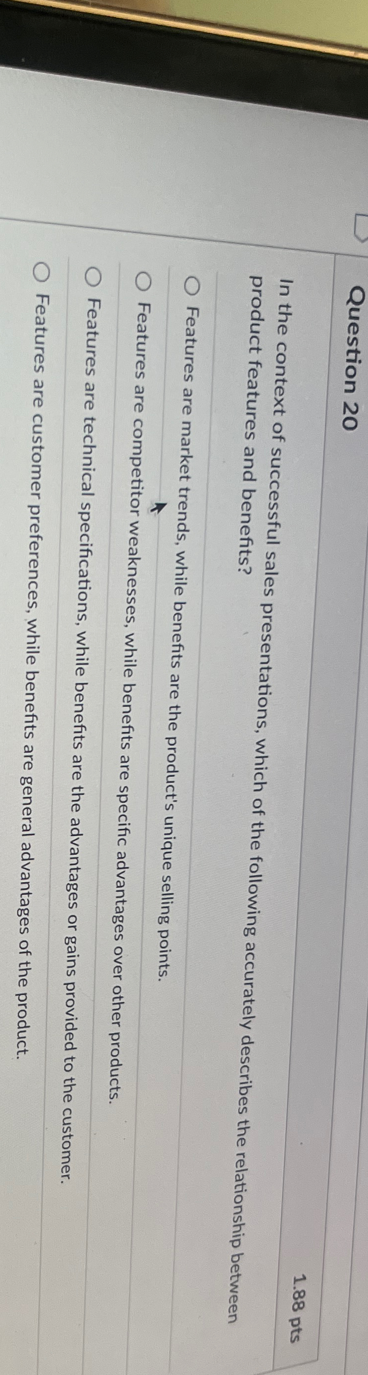  Question 20 1.88pts In the context of successful sales presentations, which