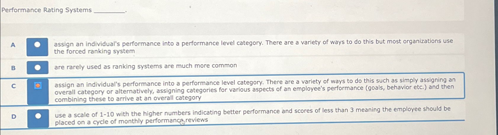  Performance Rating Systems A assign an individual's performance into a performance