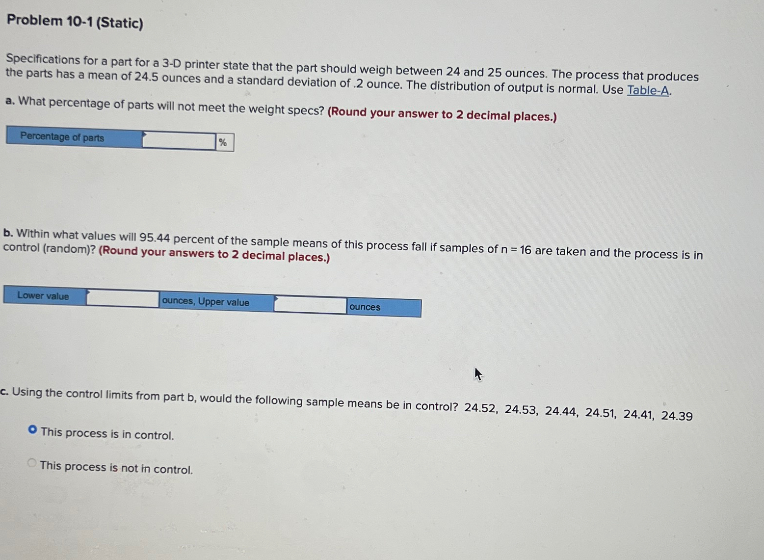  Problem 10-1(Static) Specifications for a part for a 3-D printer state