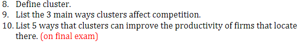 Define cluster. List the 3 main ways clusters affect competition. List