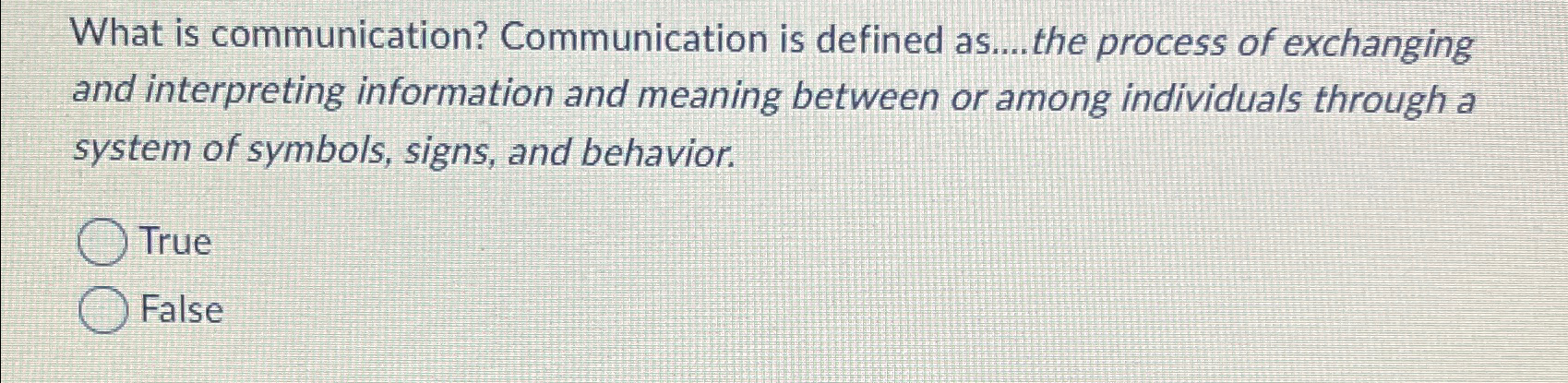  What is communication? Communication is defined as...the process of exchanging and