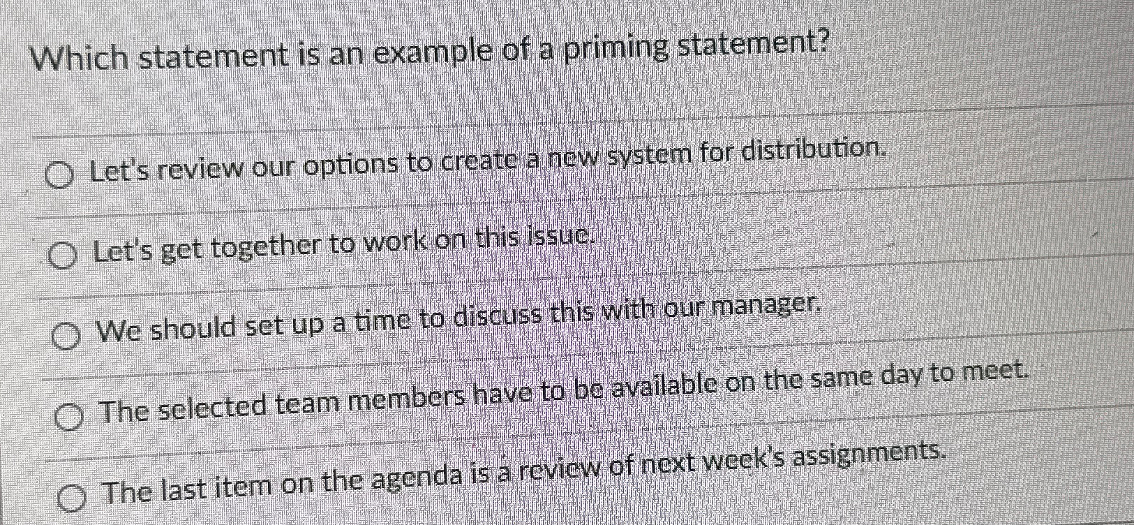  Which statement is an example of a priming statement? Let's review