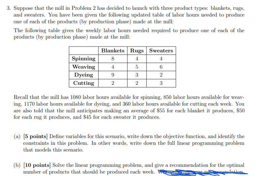 3. Suppose that the mill in Problem 2 has decided to