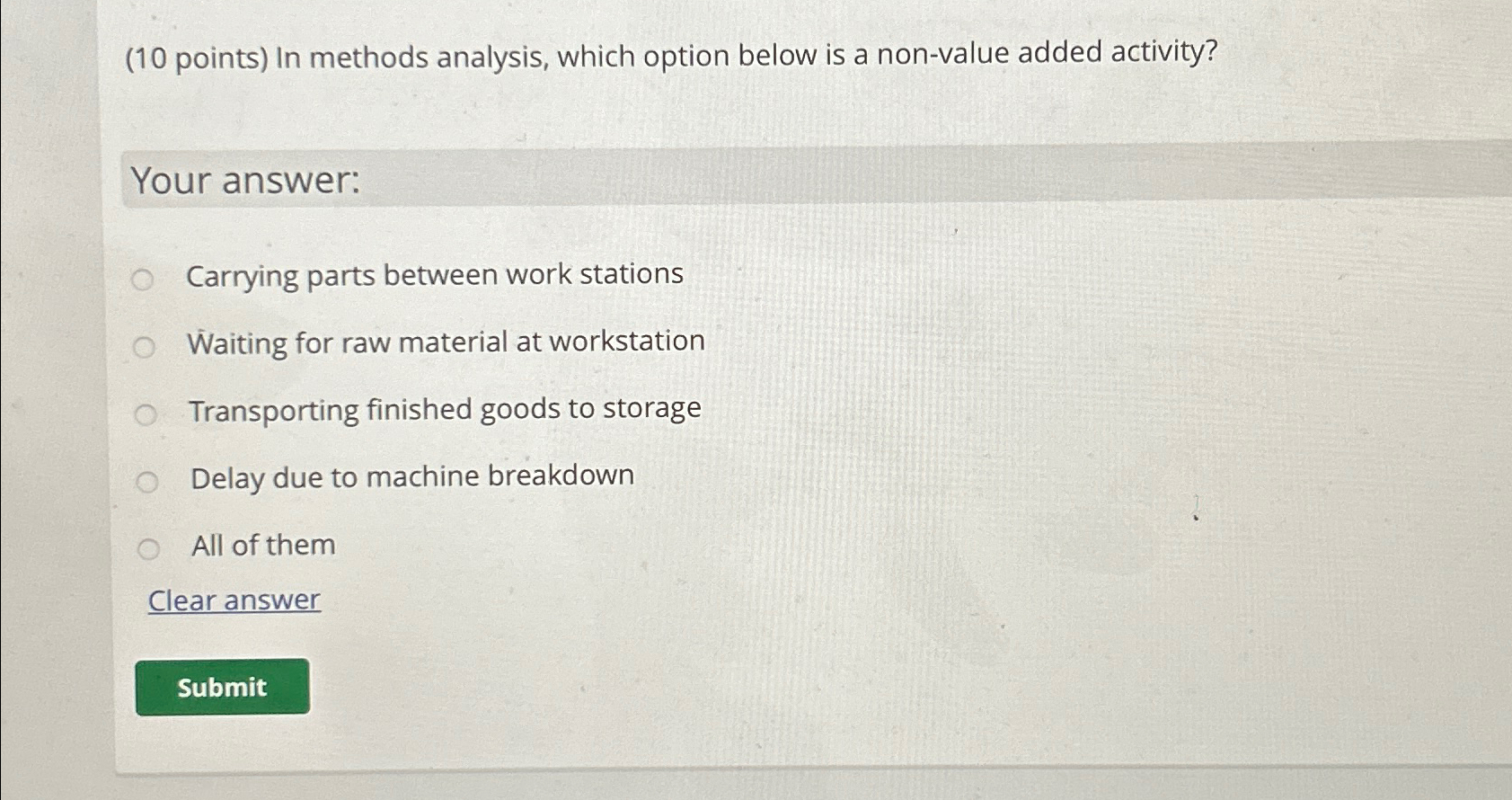  (10 points) In methods analysis, which option below is a non-value