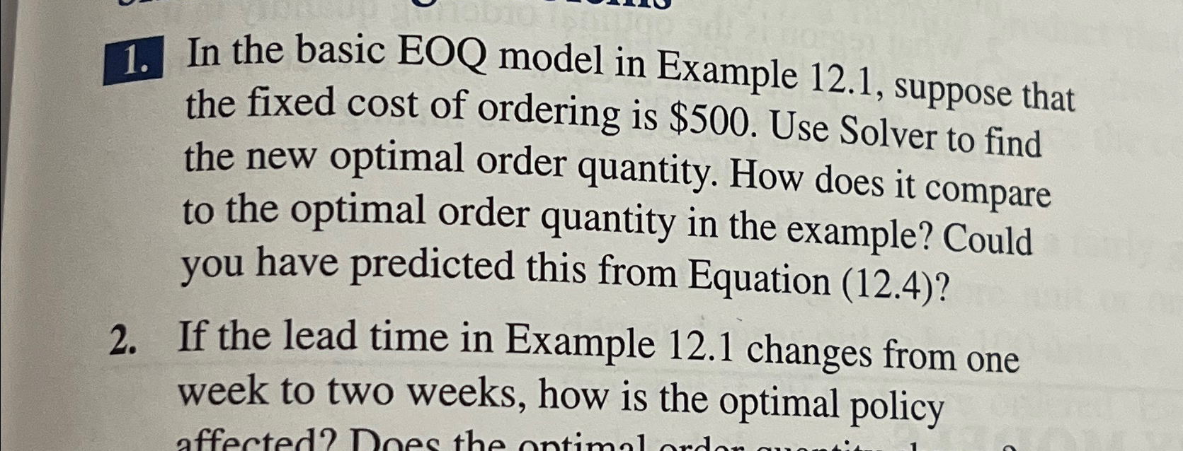  In the basic EOQ model in Example 12.1, suppose that the