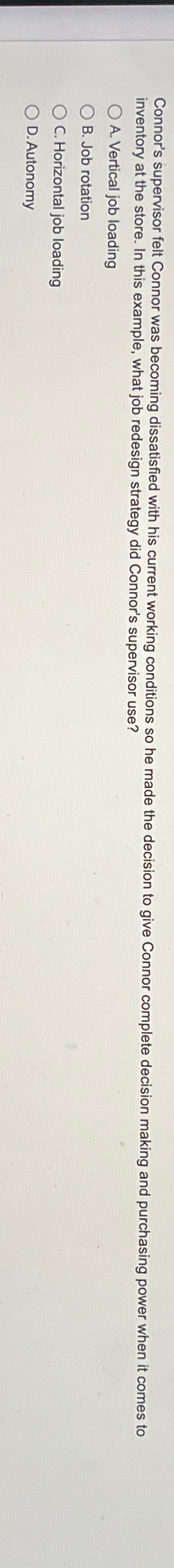  inventory at the store. In this example, what job redesign strategy