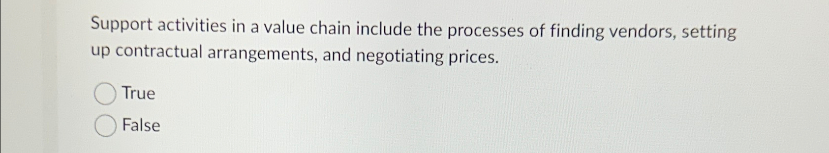  Support activities in a value chain include the processes of finding