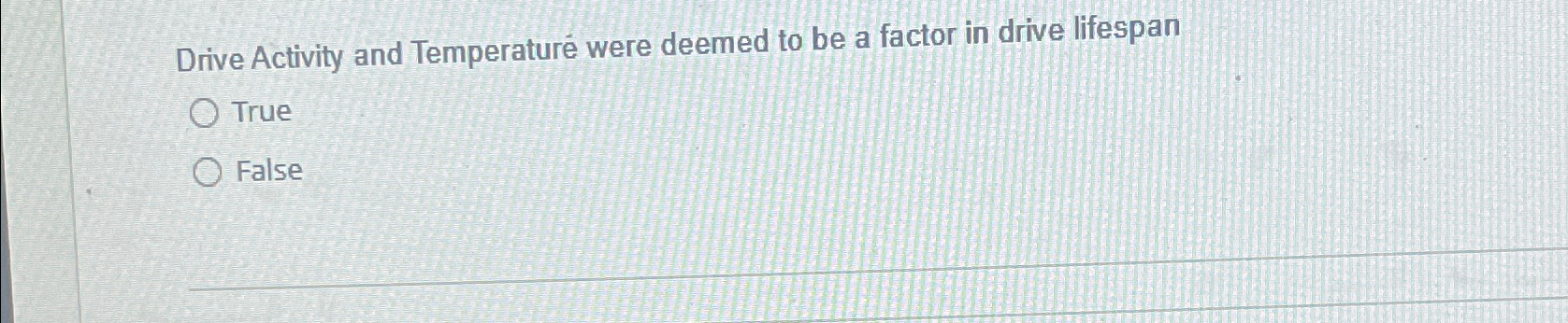  Drive Activity and Temperature were deemed to be a factor in