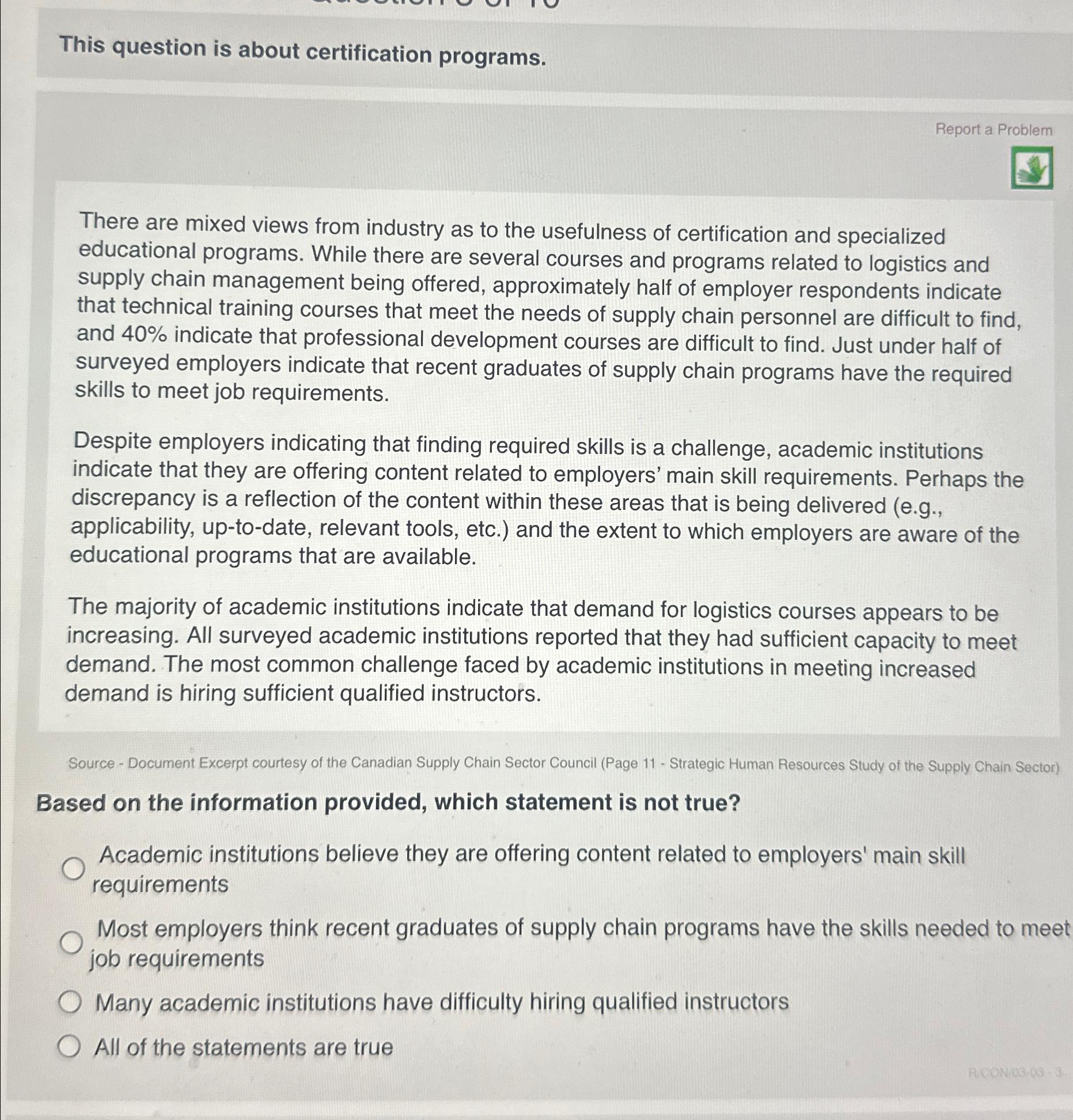  This question is about certification programs. There are mixed views from