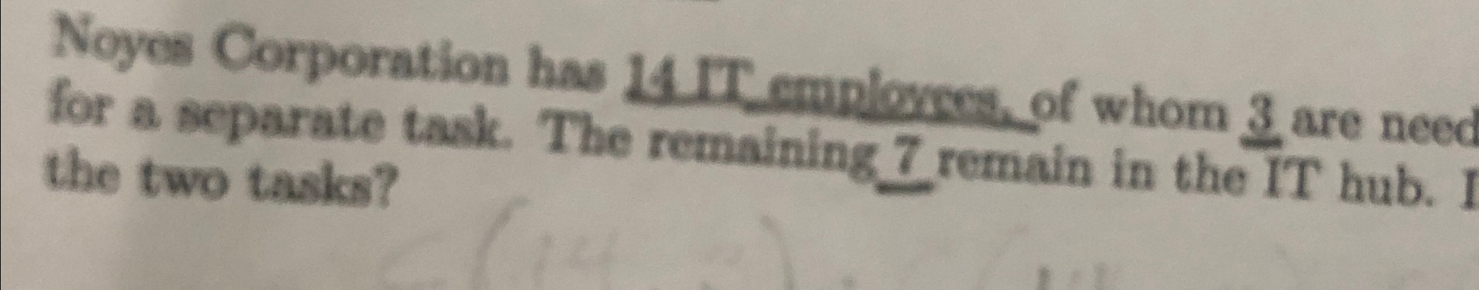  Noyes Corporation has 14 I. for a separate task. The remaining