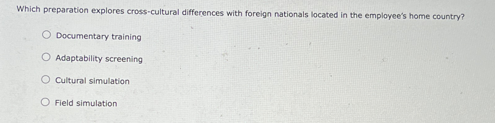  Which preparation explores cross-cultural differences with foreign nationals located in the