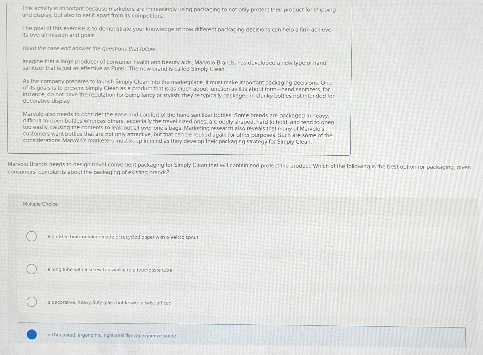  This activity is important because marketers are increasingly using packaging to