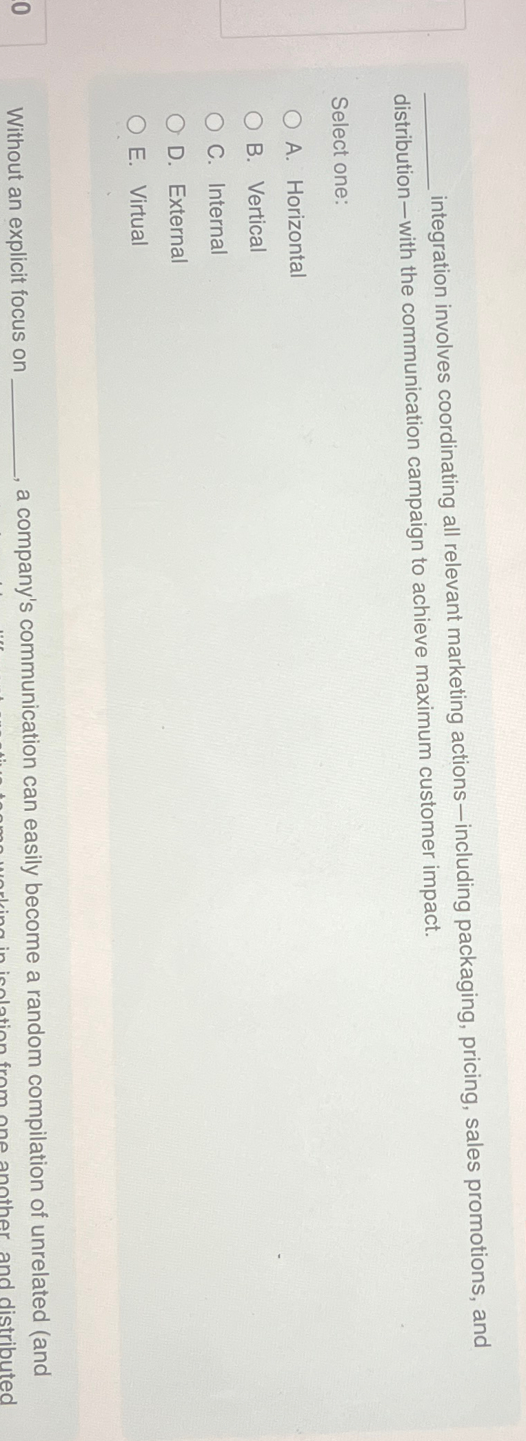  integration involves coordinating all relevant marketing actions-including packaging, pricing, sales promotions,
