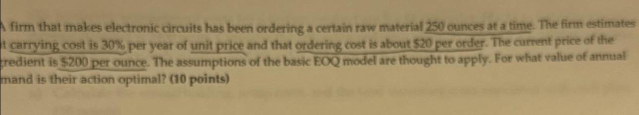  firm that makes electronic circuits has been ordering a certain raw
