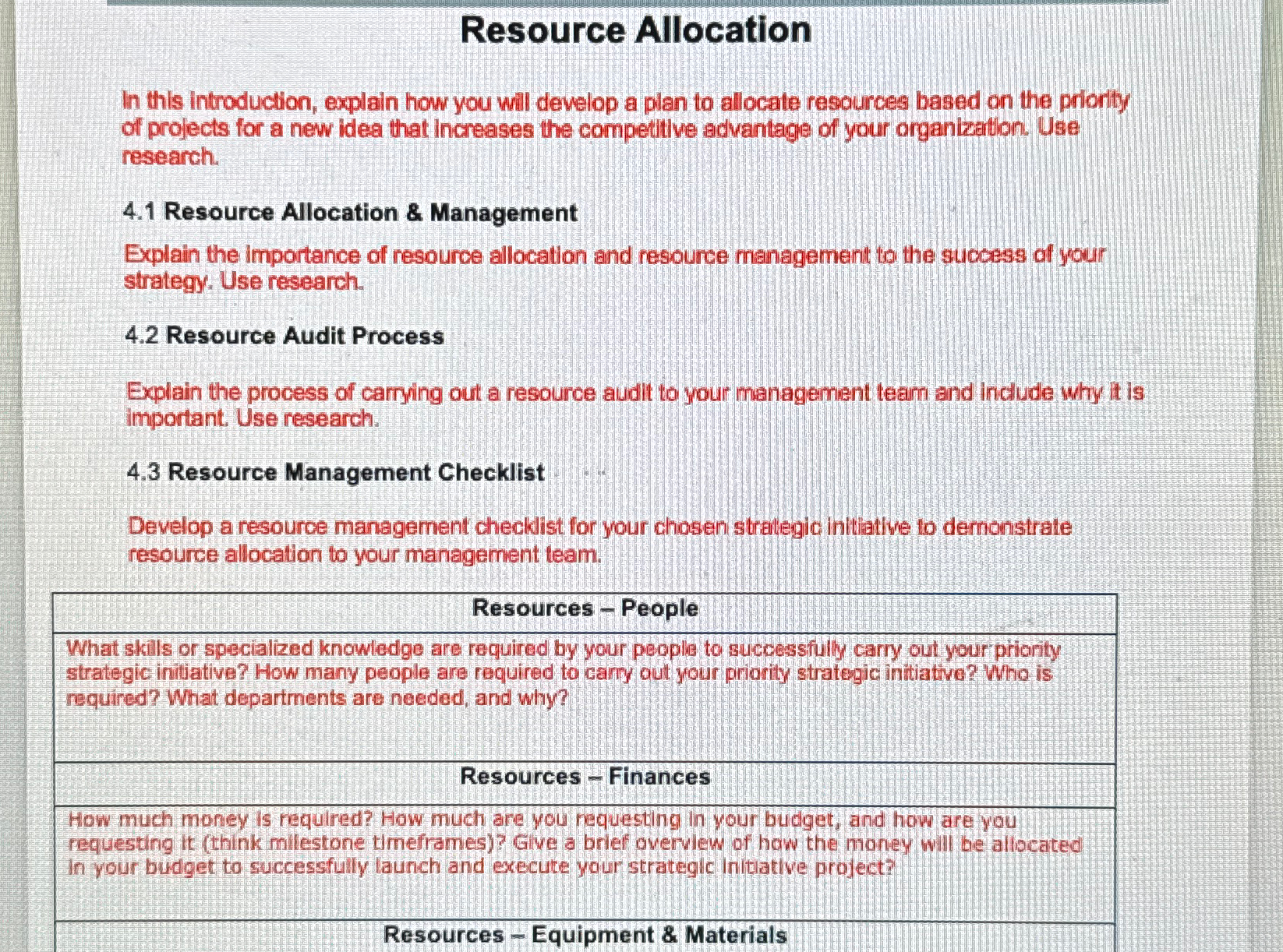  Resource Allocation In this introduction, explain how you will develop a